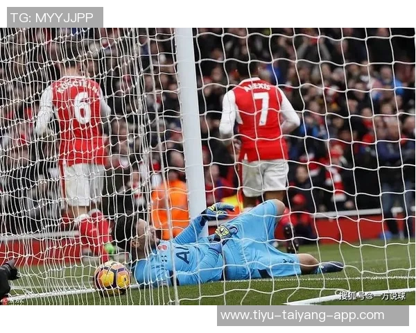 阿森纳防线如铁桶三场比赛仅让对手一次射正展现坚不可摧的实力
